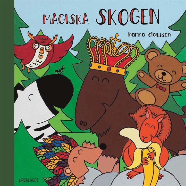 Hanna Olausson - Magiska skogen, E-bok