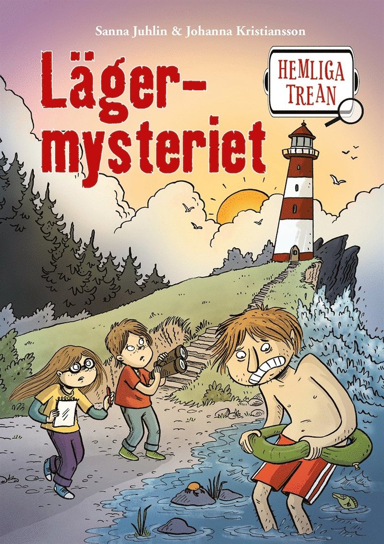 Sanna Juhlin - Hemliga trean. Lägermysteriet, E-bok