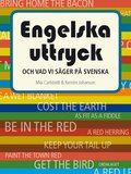 Engelska uttryck : och vad vi s�ger p� svenska