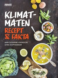 Klimatmaten : recept & fakta