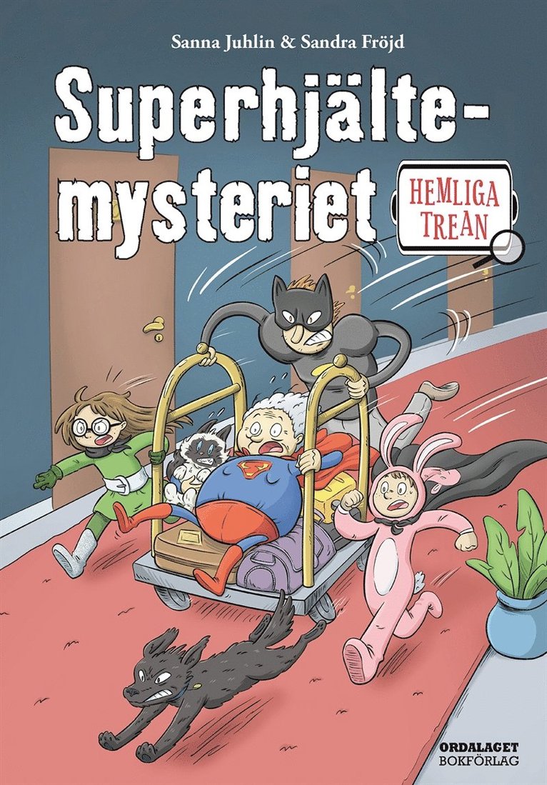 Sanna Juhlin - Hemliga trean: Superhjältemysteriet, E-bok