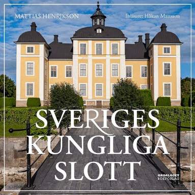 Mattias Henrikson - Sveriges kungliga slott, Ljudbok