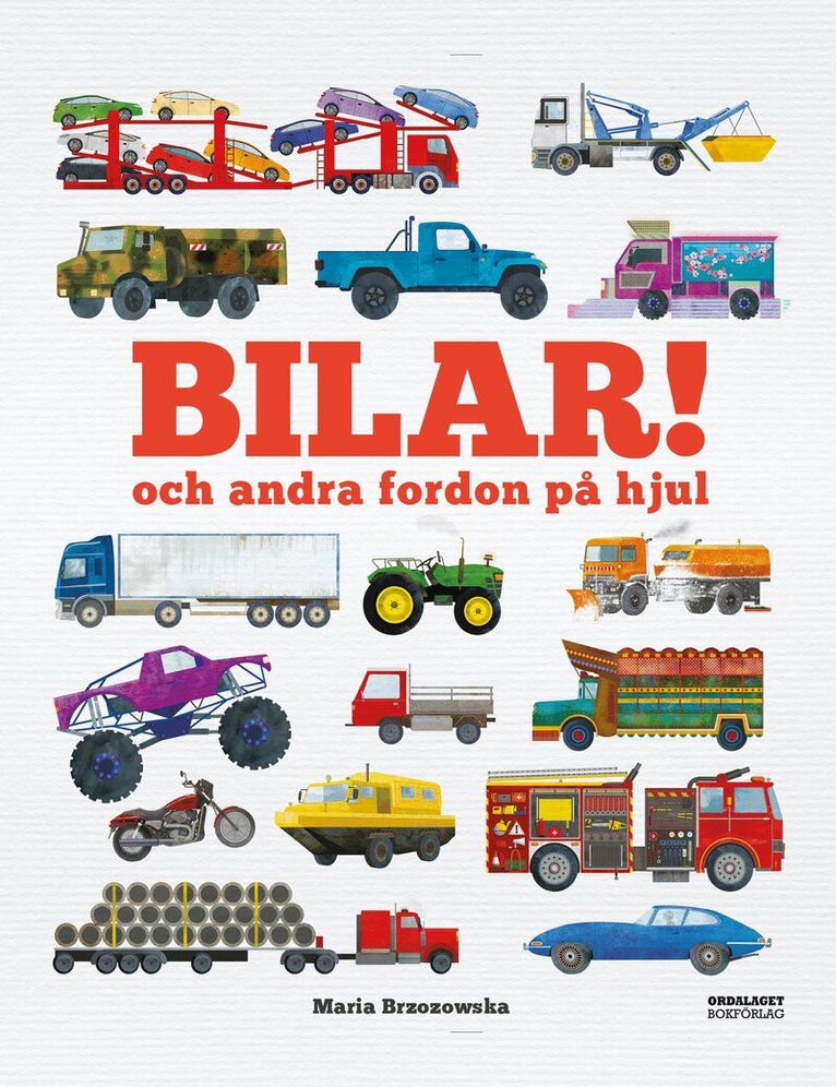 Bryony Davis, Maria Brzozowska - Bilar! och andra fordon på hjul, Inbunden