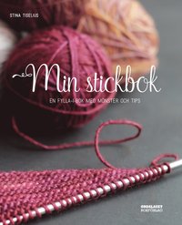 Min stickbok : en fylla-i-bok med mönster och tips