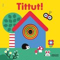 Tittut!
