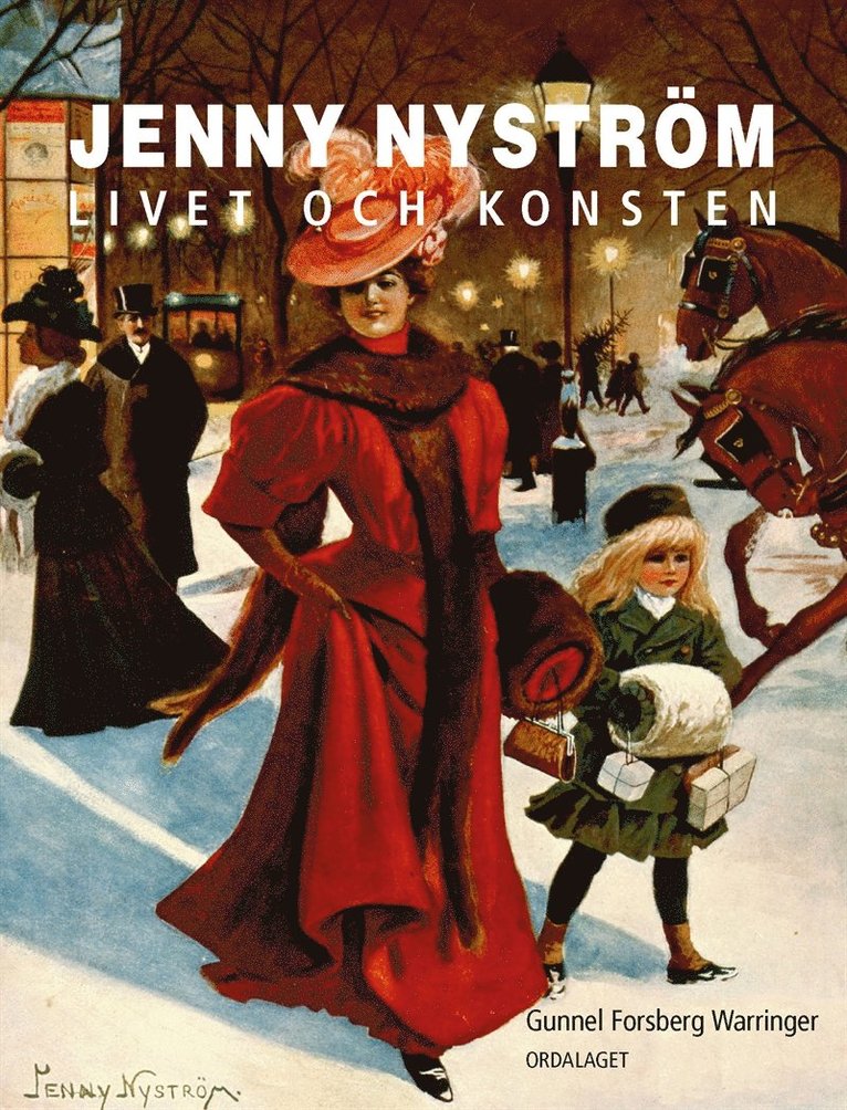 Gunnel Forsberg Warringer - Jenny Nyström – Livet och konsten, E-bok