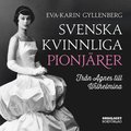 Svenska kvinnliga pionj�rer