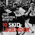 10 skidlegender 
