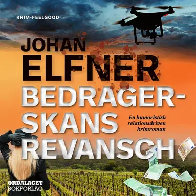Johan Elfner - Bedragerskans revansch, Ljudbok
