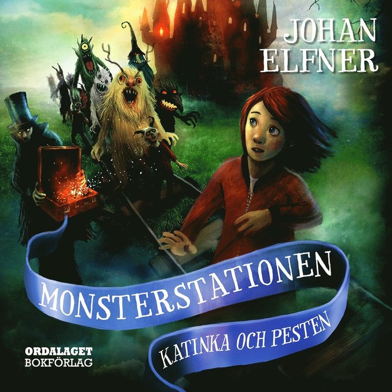 Johan Elfner - Monsterstationen: Katinka och pesten, Ljudbok
