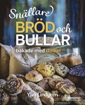 Snllare brd och bullar bakade med dinkel