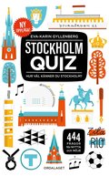 Stockholmquiz - 444 frågor för nytta och nöje