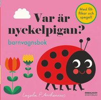 Var r nyckelpigan?