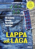 Lappa och laga : 50 moderna mnster fr synliga lagningar