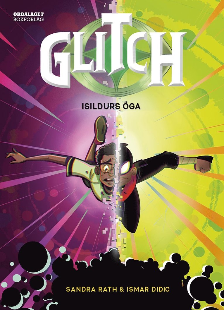 Sandra Rath - Glitch: Isildurs öga, E-bok