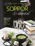 Soppor & samtal - bokcirkel fr alla. Recepten, rden, boktipsen