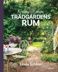 Konsten att skapa trdgrdens rum