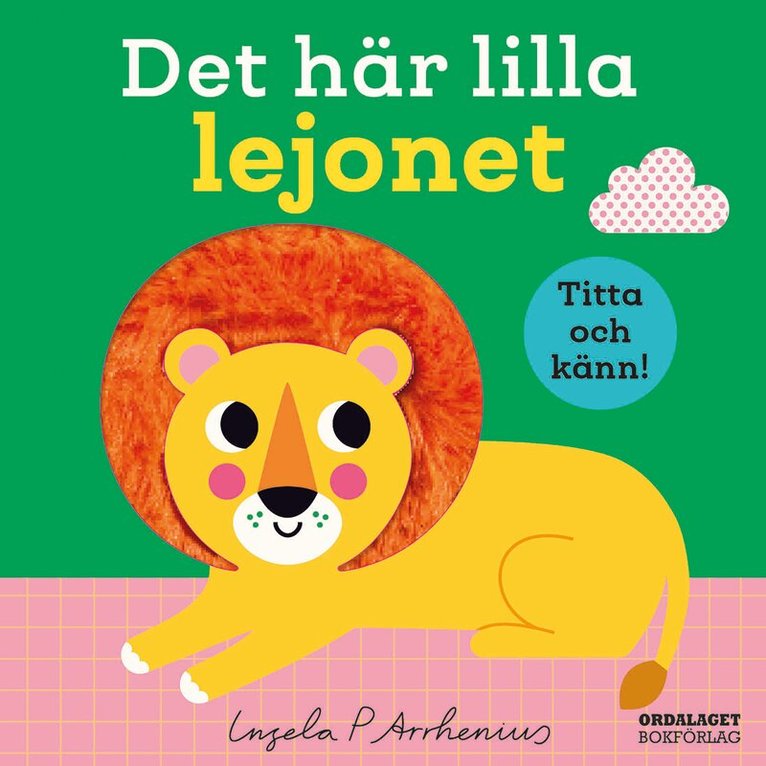 Ingela P Arrhenius - Det här lilla lejonet, Kartonnage