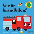 Var r brandbilen?