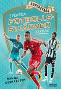 Superstars : svenska fotbollsstj�rnor - Herrar