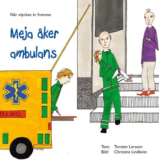 Torsten Larsson - Meja åker ambulans, Inbunden