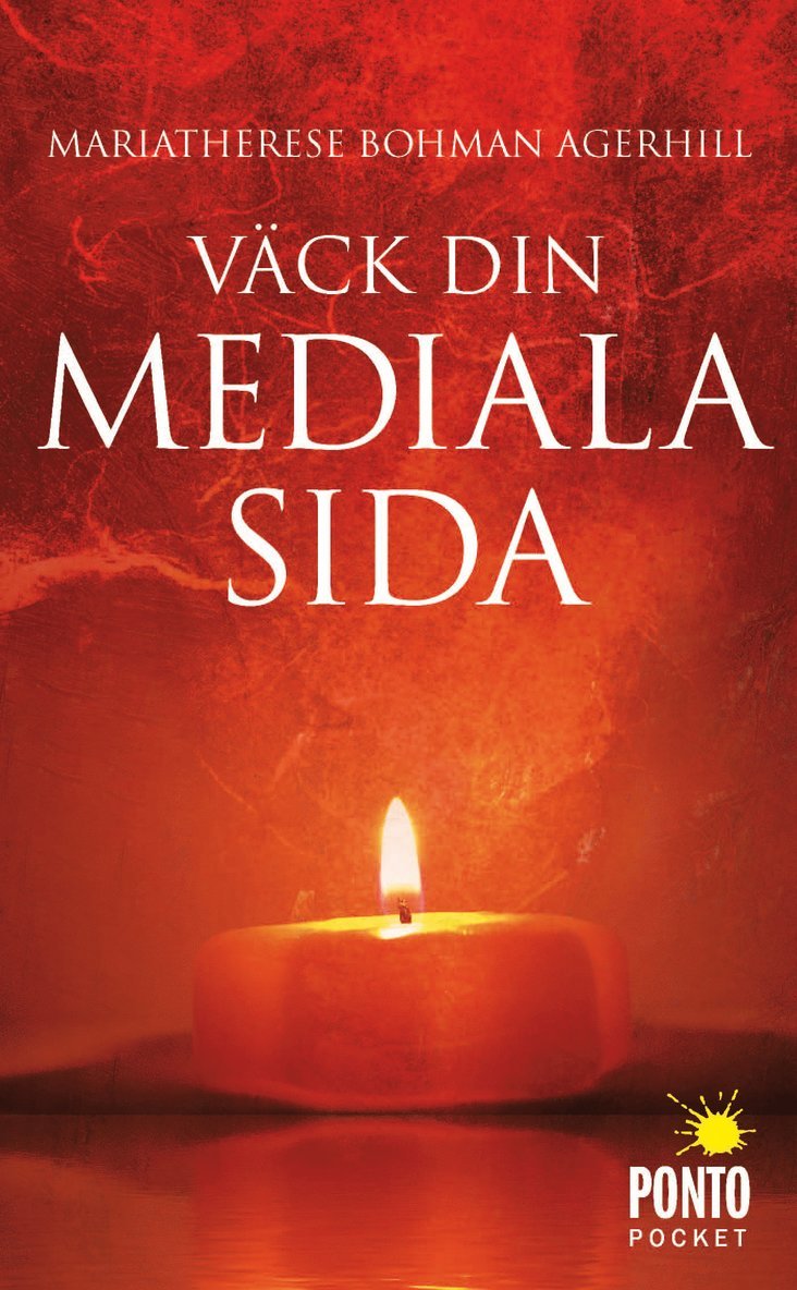 Maria Therese Bohman Agerhill - Väck din mediala sida, Pocket