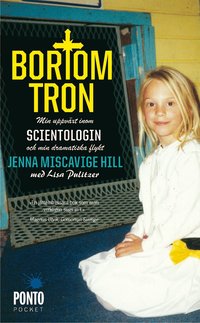 e-Bok Bortom tron  min uppväxt inom scientologin och min dramatiska flykt <br />                        Pocket