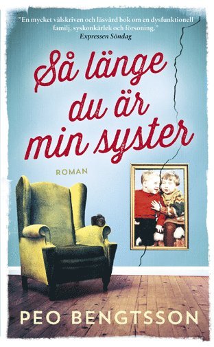 Peo Bengtsson - Så länge du är min syster, Pocket