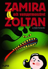 e-Bok Zamira och vampyrmonstret Zoltan <br />                        E bok
