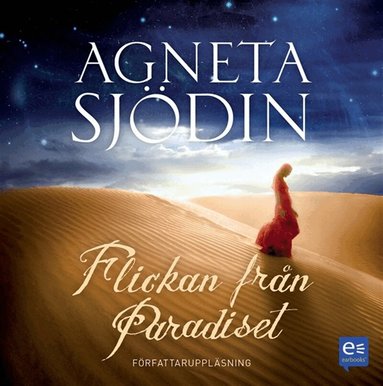 Agneta Sjödin - Flickan från paradiset, Ljudbok
