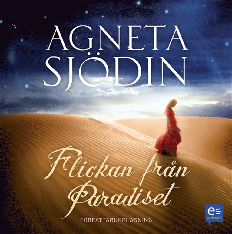 Agneta Sjödin - Flickan från paradiset, Ljudbok