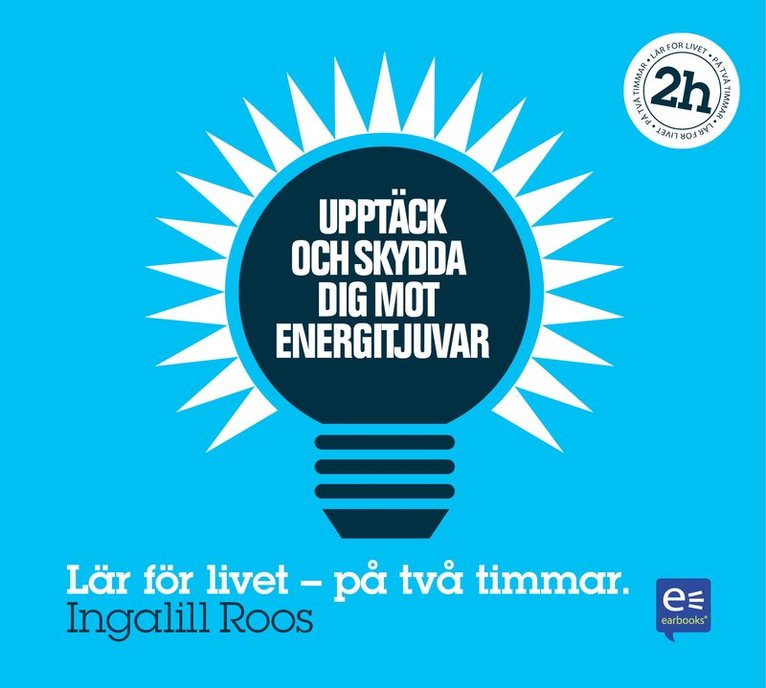 Ingalill Roos - Upptäck och skydda dig mot energitjuvar : på en timme, CD-bok