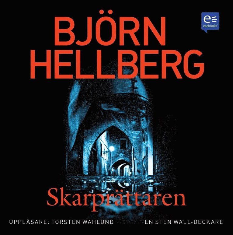 Björn Hellberg - Skarprättaren, Ljudbok