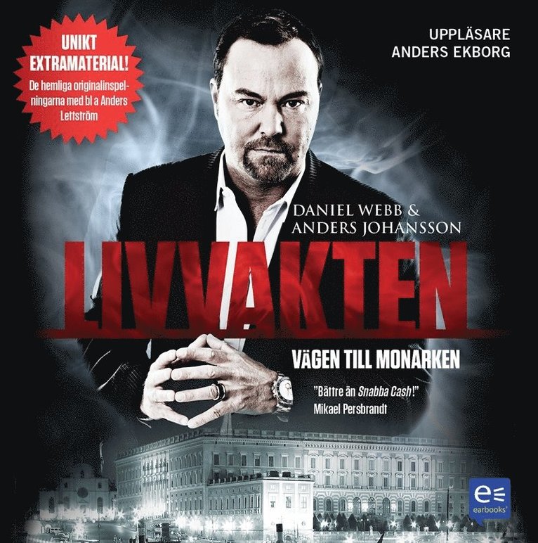 Daniel Webb, Anders Johansson - Livvakten - vägen till monarken, Ljudbok