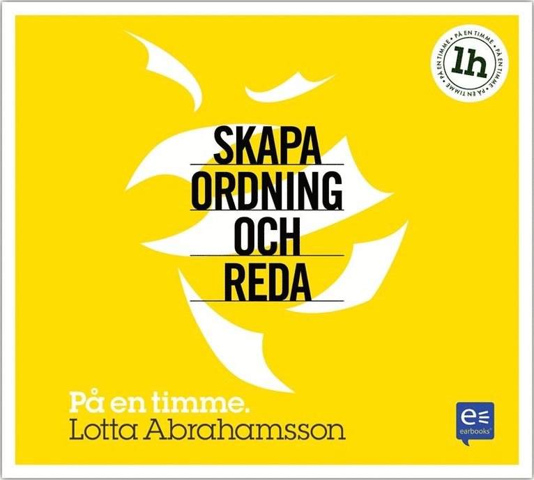 Lotta Abrahamsson - Skapa ordning och reda, Ljudbok