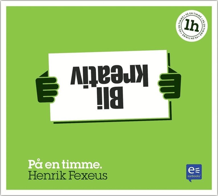 Henrik Fexeus - Bli kreativ, Ljudbok
