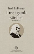 Livet i gamla vrlden : - Palestina