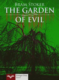 e-Bok The Garden of Evil <br />                        E bok