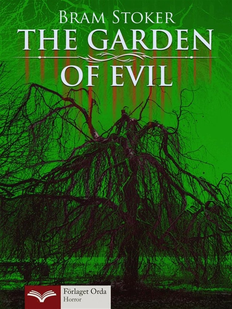 Bram Stoker - The Garden of Evil, E-bok. Tillgänglighet: Lägg i varukorg