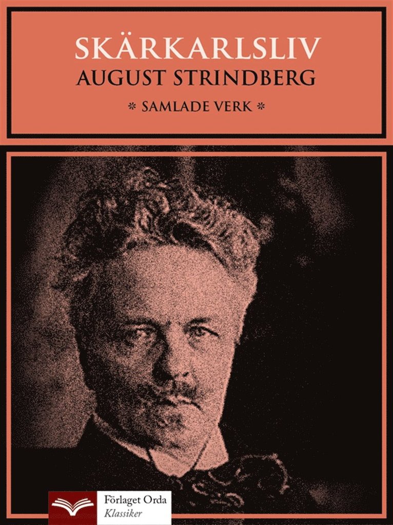 August Strindberg - Skärkarlsliv, E-bok