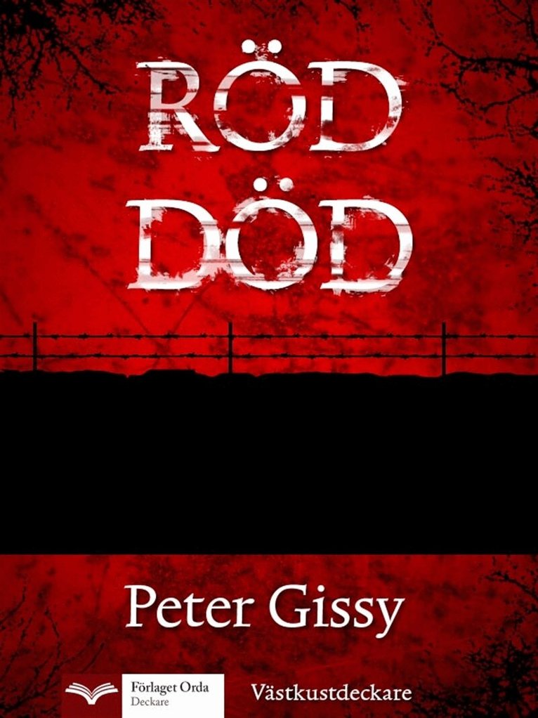 Peter Gissy - Röd död - Västkustdeckare, E-bok. Tillgänglighet: Lägg i varukorg