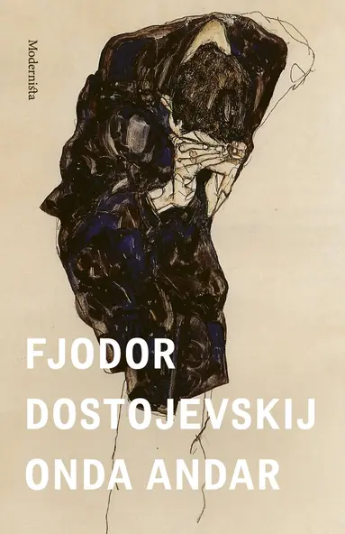 Fjodor Dostojevskij - Onda andar, Inbunden