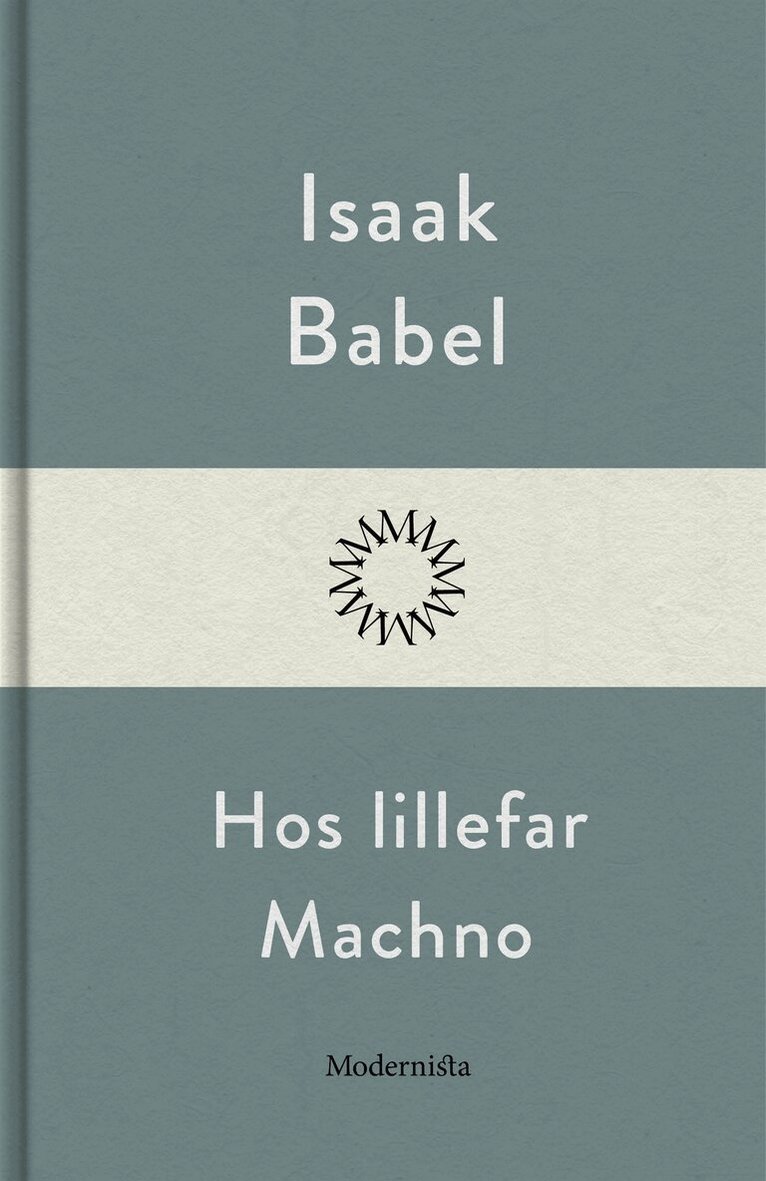 Isaak Babel - Hos lillefar Machno, E-bok