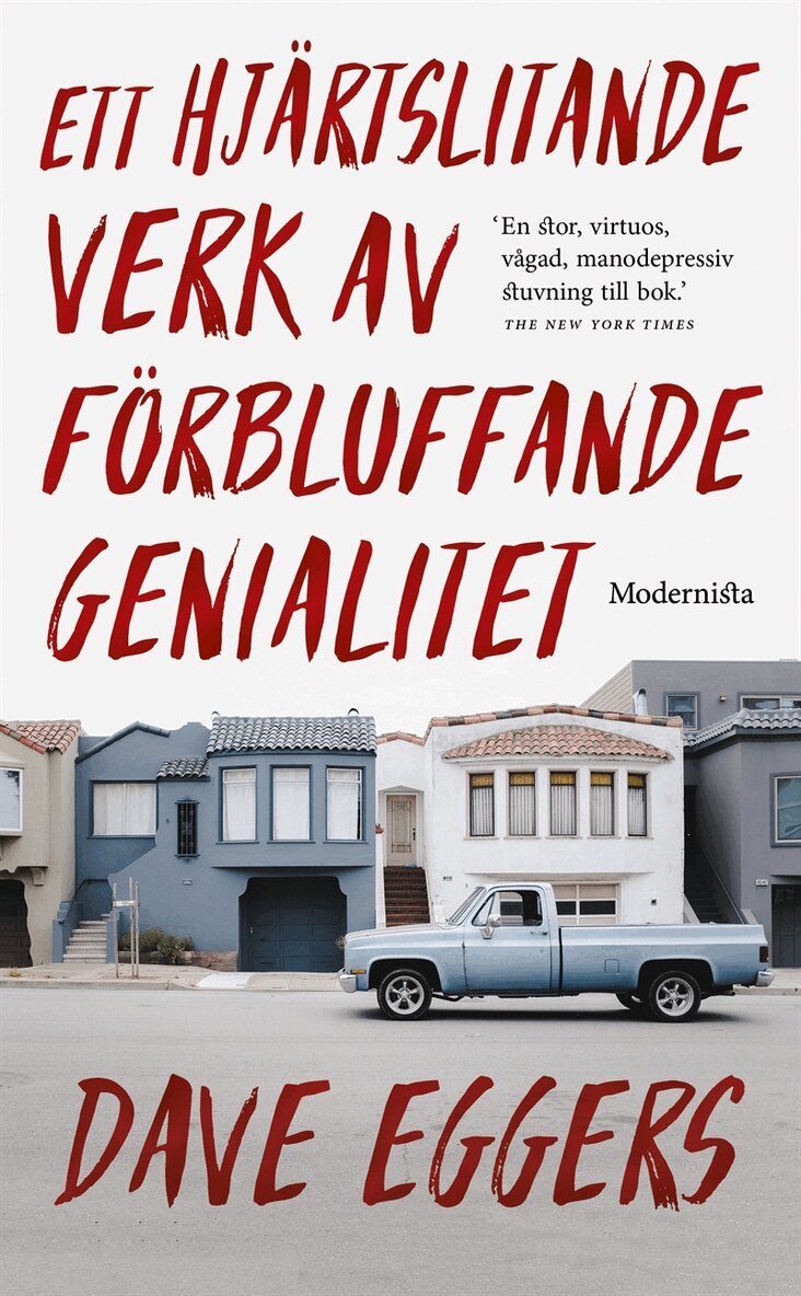 Dave Eggers - Ett hjärtslitande verk av förbluffande genialitet, E-bok