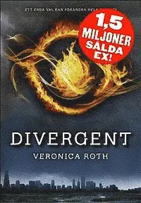 Veronica Roth - Divergent, Inbunden