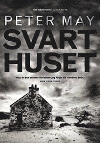 Peter May - Svarthuset, Inbunden