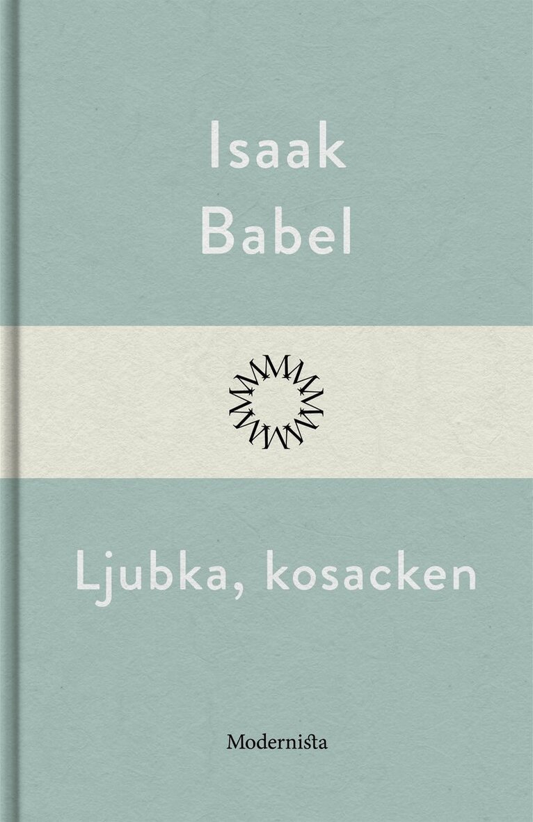 Isaak Babel - Ljubka, kosacken, E-bok