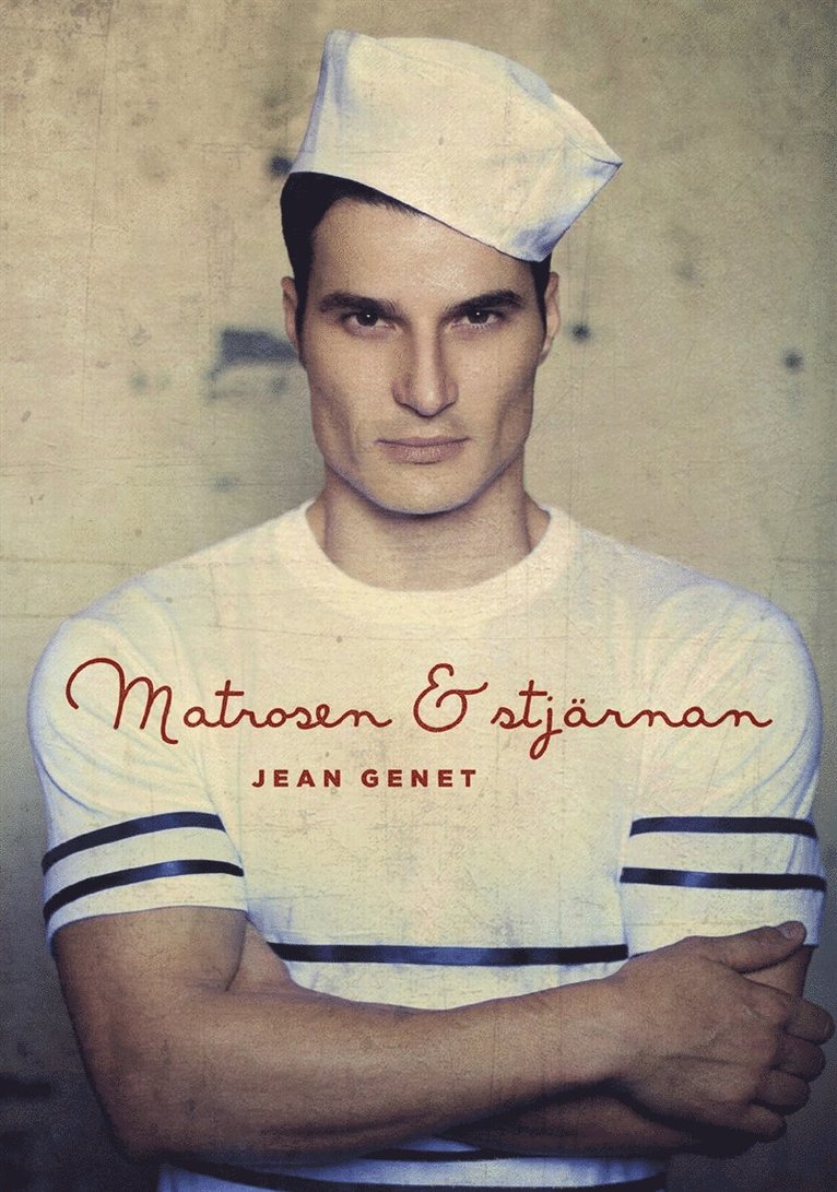 Jean Genet - Matrosen & stjärnan, E-bok