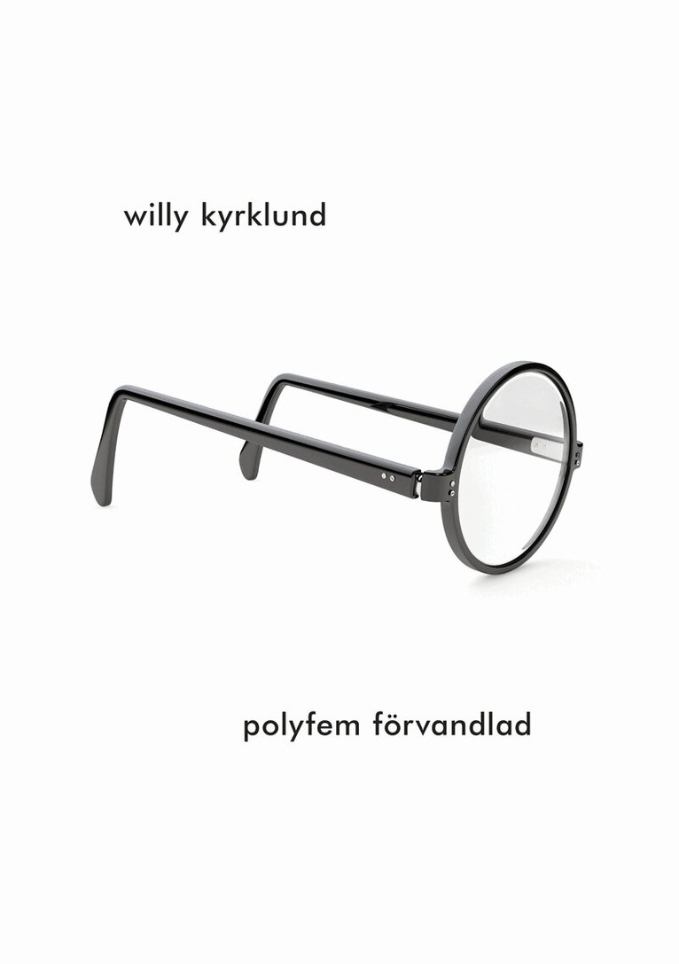 Magnus Florin, Willy Kyrklund - Polyfem förvandlad, E-bok