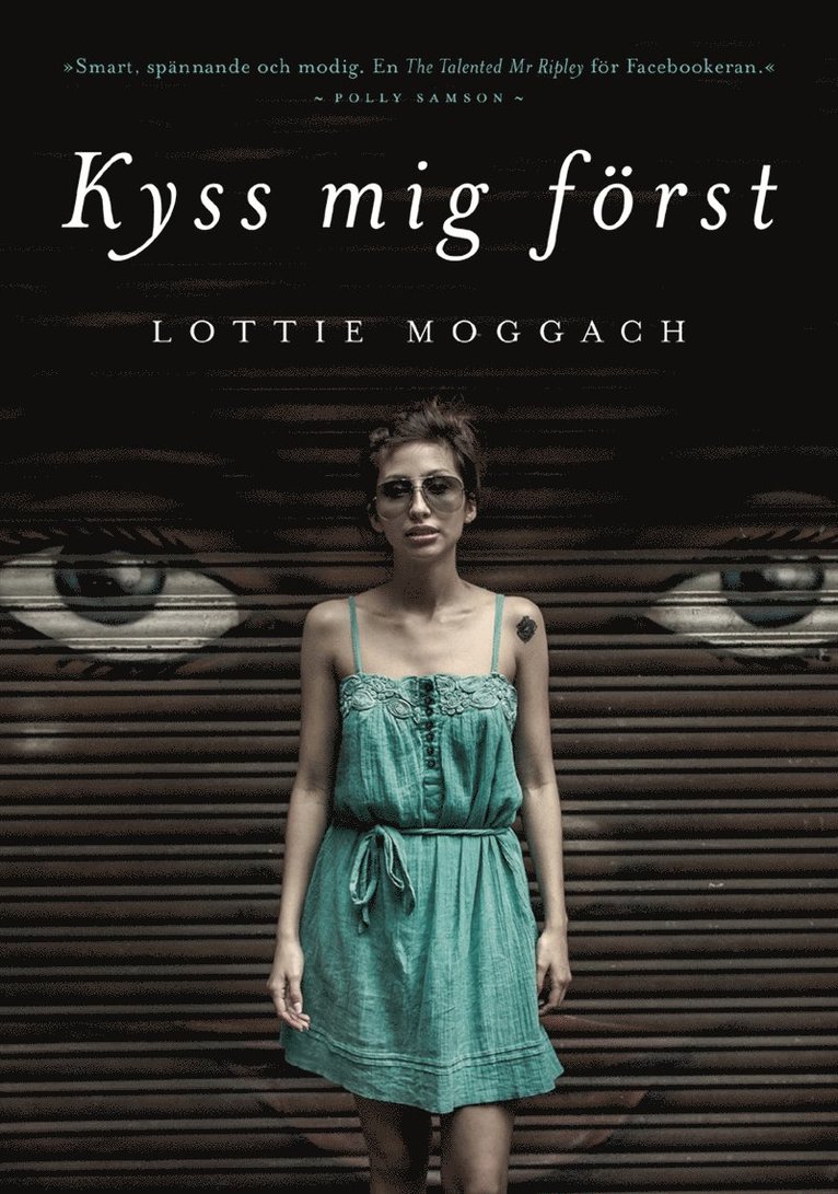 Lottie Moggach - Kyss mig först, E-bok